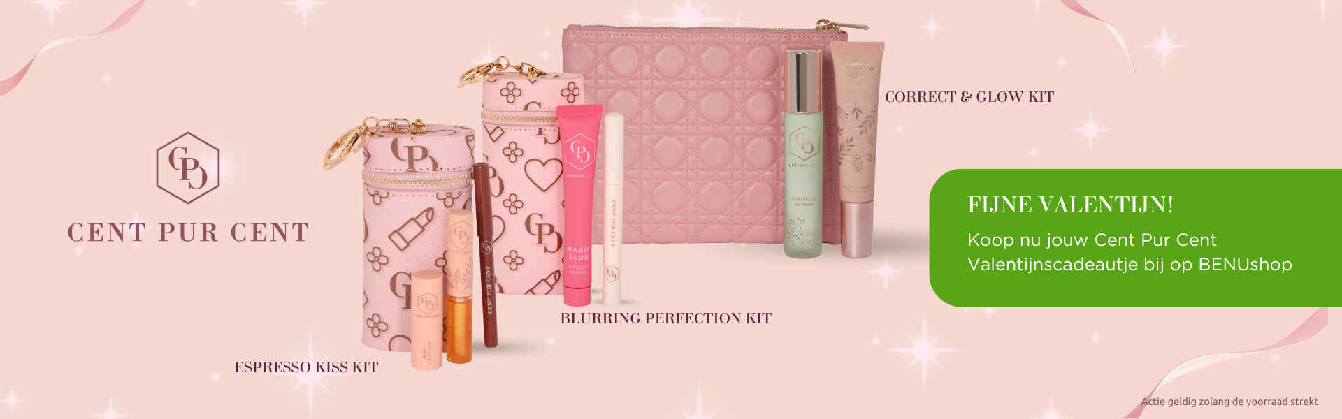 Actiebanner Cent Pur Cent Valentijnscadeau's: Giftsets voor Valentijn te koop.